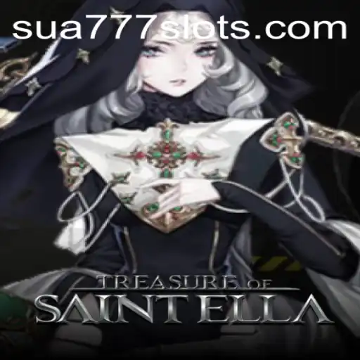 Treasure of Saint Ella: A Captivating Adventure Awaits with SUA777
